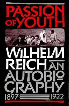 Hardcover Passion of Youth: An Autobiography, 1897-1922 Book