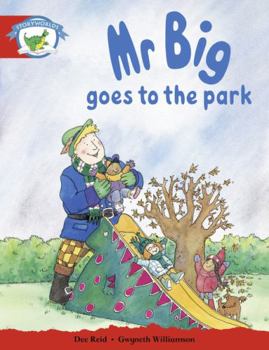 Paperback Literacy Edition Storyworlds Stage 1, Fantasy World, MR Big Goes to the Park Book