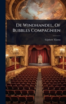 De Windhandel, Of Bubbles Compagnien (Dutch Edition)