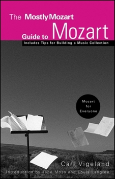 Hardcover The Mostly Mozart Guide to Mozart Book