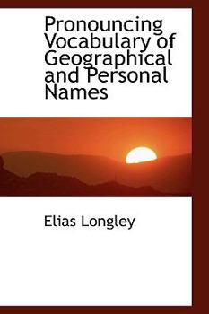 Pronouncing Vocabulary of Geographical and Personal Names