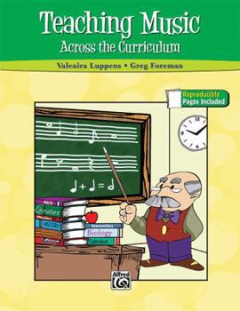 Paperback Teaching Music Across the Curriculum Book