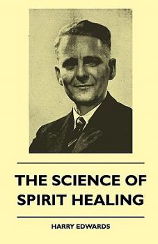 Paperback The Science Of Spirit Healing Book