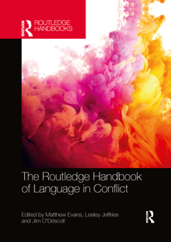Paperback The Routledge Handbook of Language in Conflict Book