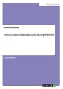 Paperback Famous mathematicians and their problems Book