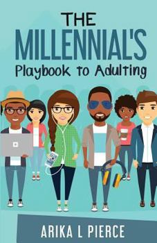 Paperback The Millennial's Playbook to Adulting Book