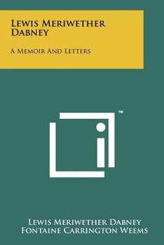 Paperback Lewis Meriwether Dabney: A Memoir And Letters Book