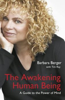 Paperback The Awakening Human Being: A Guide to the Power of Mind Book