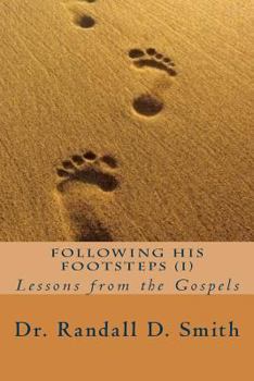Paperback Following His Footsteps (I): Lessons from the Gospels Book