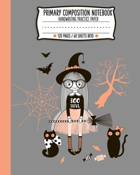 Paperback Primary Composition Note Book: Cute Halloween Witch Cats Handwriting Practice Paper Book