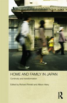 Paperback Home and Family in Japan: Continuity and Transformation Book