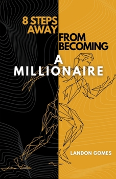 Paperback 8 Steps Away From Becoming a Millionaire Book