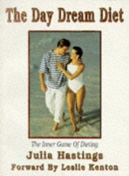 Paperback The Day Dream Diet: The Inner Game of Dieting Book