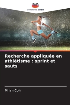 Paperback Recherche appliquée en athlétisme: sprint et sauts [French] Book