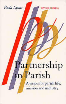 Paperback Partnership in Parish: A Vision for Parish Life, Mission and Ministry Book