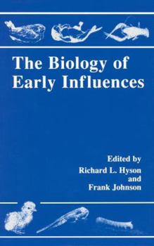 Paperback The Biology of Early Influences Book