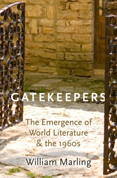 Hardcover Gatekeepers: The Emergence of World Literature and the 1960s Book