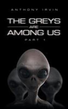 Paperback The Greys Are among Us: Part 1 Book