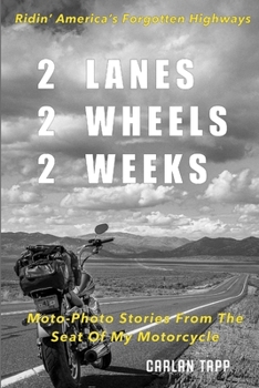 Paperback 2 Lanes - 2 Wheels - 2 Weeks Book