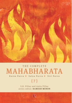 Hardcover The Complete Mahabharata [7] Karna Parva, Salya Parva, Stri Parva Book