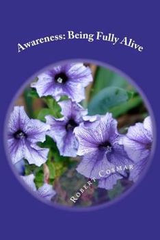 Paperback Awareness: Being Fully Alive Book