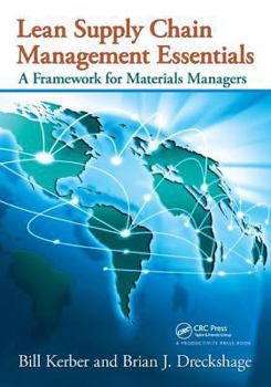 Hardcover Lean Supply Chain Management Essentials: A Framework for Materials Managers Book