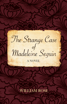 Paperback The Strange Case of Madeleine Seguin Book