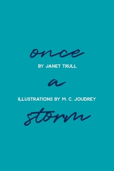 Paperback Once a Storm: Grief Book