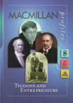 Hardcover MacMillan Profiles: Tycoons & Entrepreneurs (1 Vol.) Book
