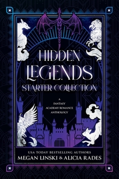 Paperback Hidden Legends Starter Collection: A Fantasy Academy Romance Anthology Book