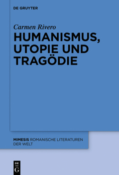 Hardcover Humanismus, Utopie Und Tragödie [German] Book