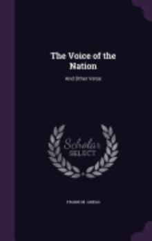 Hardcover The Voice of the Nation: And Other Verse Book