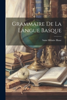Grammaire de la Langue Basque