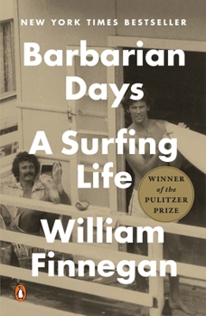 Paperback Barbarian Days: A Surfing Life (Pulitzer Prize Winner) Book