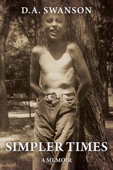 Paperback Simpler Times: A memoir Book