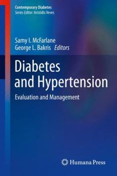 Hardcover Diabetes and Hypertension: Evaluation and Management Book