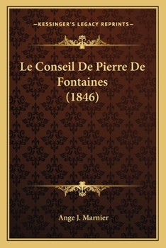 Paperback Le Conseil De Pierre De Fontaines (1846) [French] Book