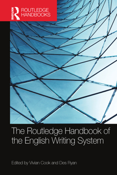 Paperback The Routledge Handbook of the English Writing System Book