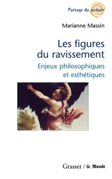 Paperback Les figures du ravissement [French] Book