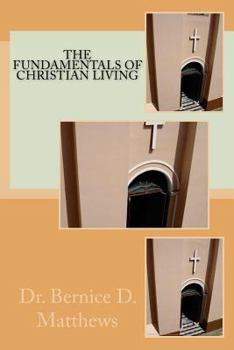 Paperback The Fundamentals of Christian Living Book