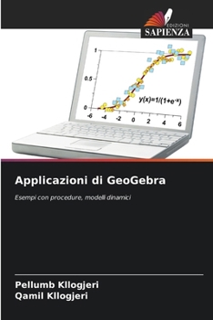 Applicazioni di GeoGebra (Italian Edition)