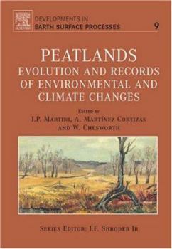 Hardcover Peatlands: Evolution and Records of Environmental and Climate Changes Volume 9 Book