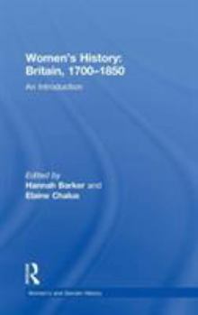 Hardcover Women's History, Britain 1700-1850: An Introduction Book