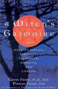 Mass Market Paperback Witch's Grimoire of Ancient Omens, Portents, Talismans, Amulets, and Cha Book