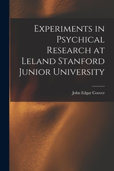 Experiments in psychical research (Perspectives in psychical research)