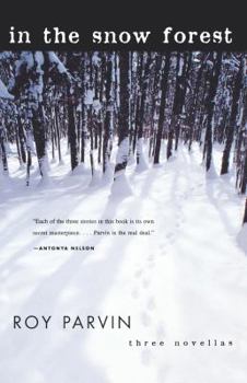 Paperback In the Snow Forest: Three Novellas Book