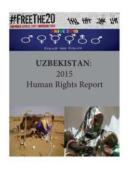 Paperback Uzbekistan: 2015 Human Rights Report Book
