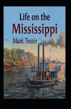 Paperback Life On The Mississippi Annotated Book