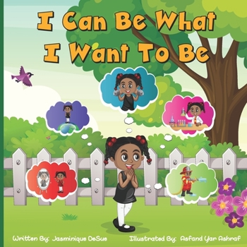 Paperback I Can Be What I Want To Be Book