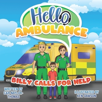 Paperback Hello Ambulance: Billy Calls For Help Book